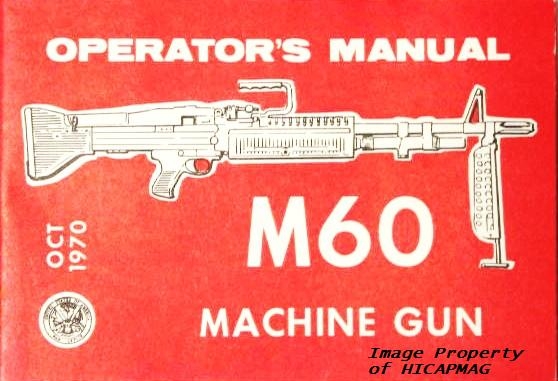 US Government Issue USGI 7.62 M60 MG Operators Manual 1970 NEW M-60 ...